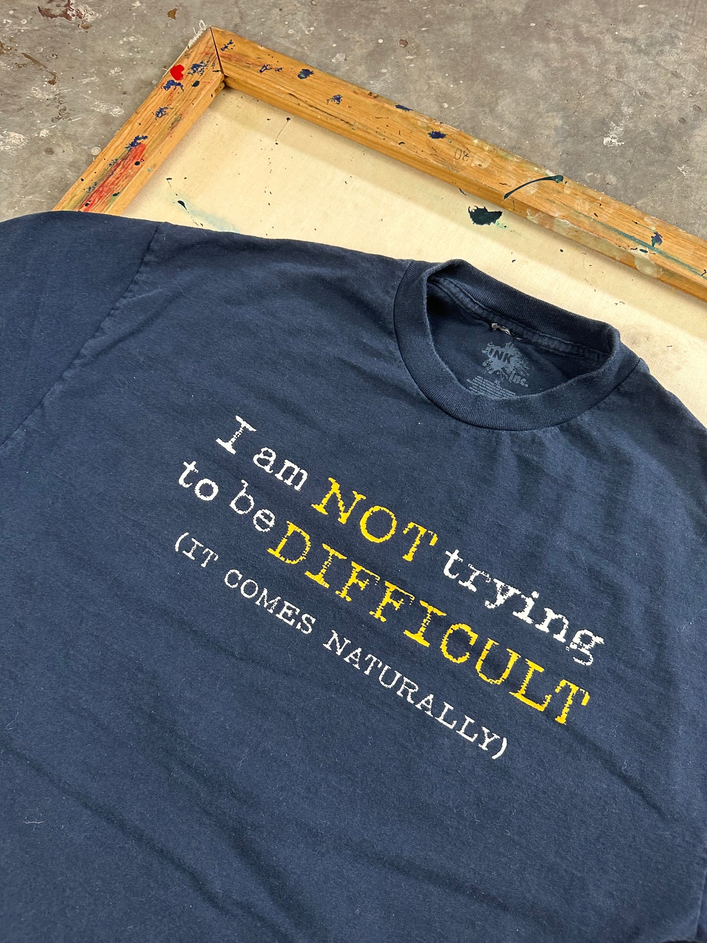 Naturally Difficult T-Shirt