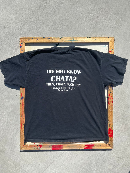 Chata F*ck Up T-Shirt